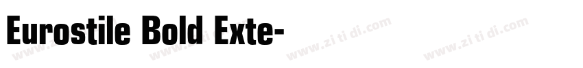 Eurostile Bold Exte字体转换